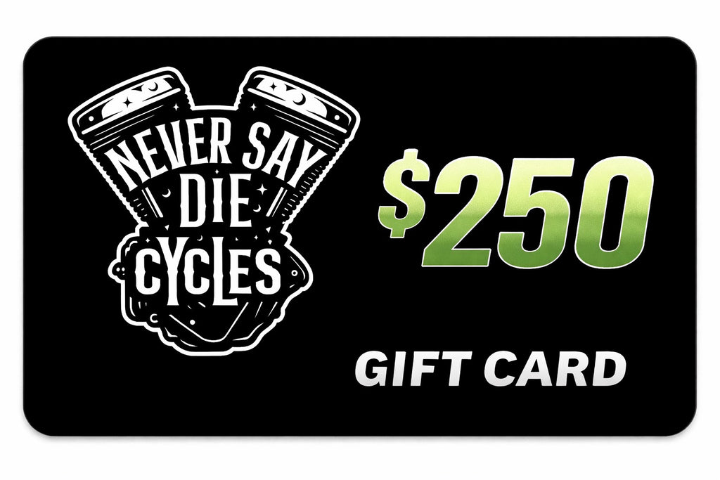 Never Say Die Gift Cards!